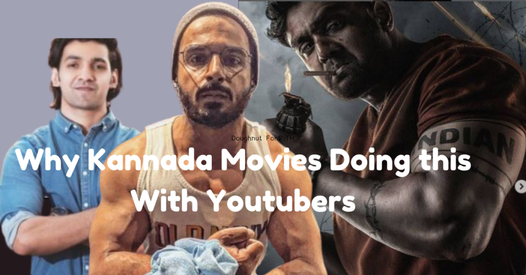 Why Kannada Movie maker doing this With Youtubers